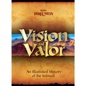 Vision and Valour: An Illustrated History of the Talmud – Rabbi Berel Wein (Hardcover) Judaíca
